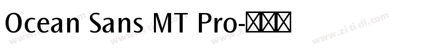 Ocean Sans MT Pro字体转换